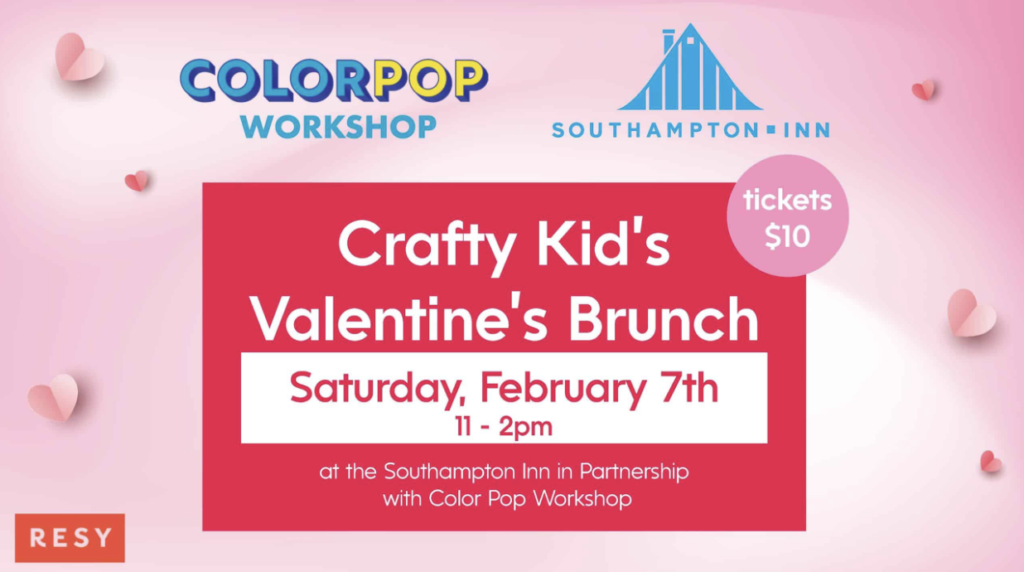 Crafty Kid's Valentine's Brunch at Claude's Restaurant, Southampton